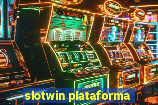 slotwin plataforma